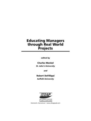 cover image of Educating Managers through Real World Projects